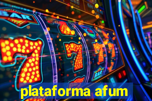 plataforma afum