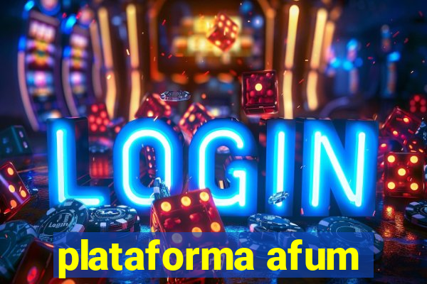 plataforma afum