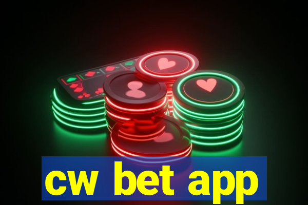 cw bet app