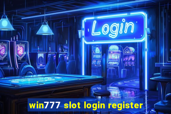 win777 slot login register