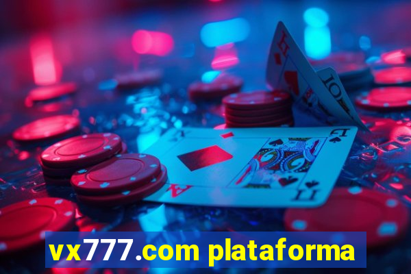 vx777.com plataforma