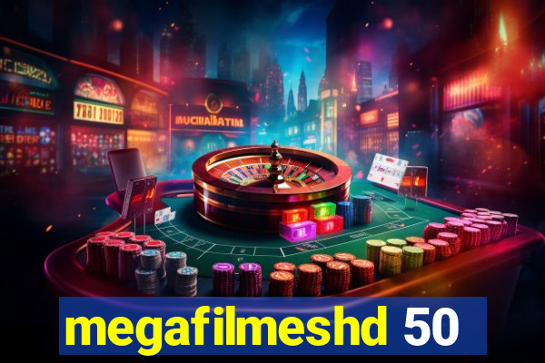 megafilmeshd 50