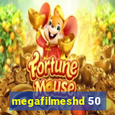 megafilmeshd 50