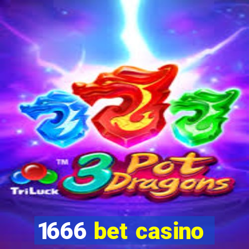 1666 bet casino