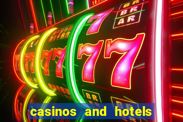 casinos and hotels in las vegas