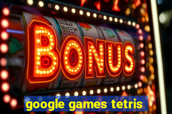 google games tetris