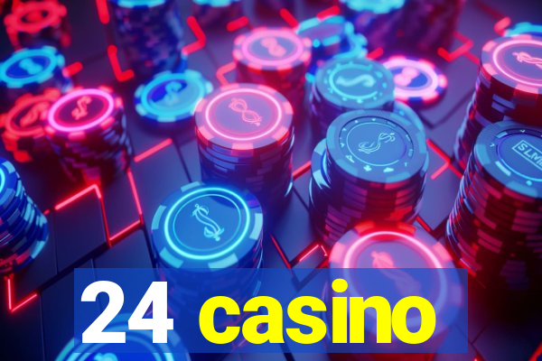 24 casino