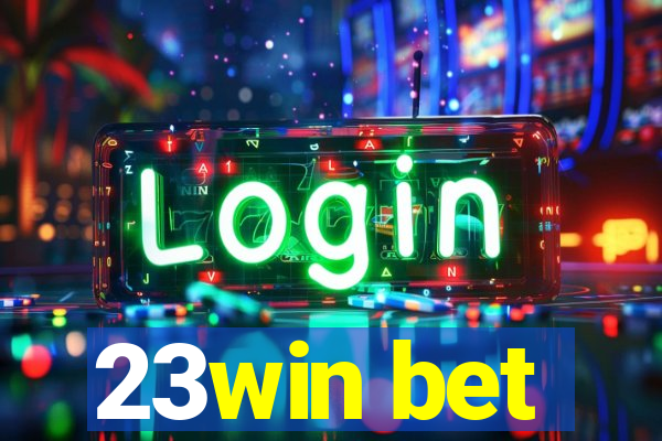 23win bet