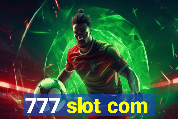 777 slot com