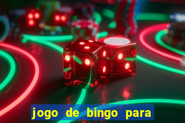 jogo de bingo para ganhar dinheiro de verdade