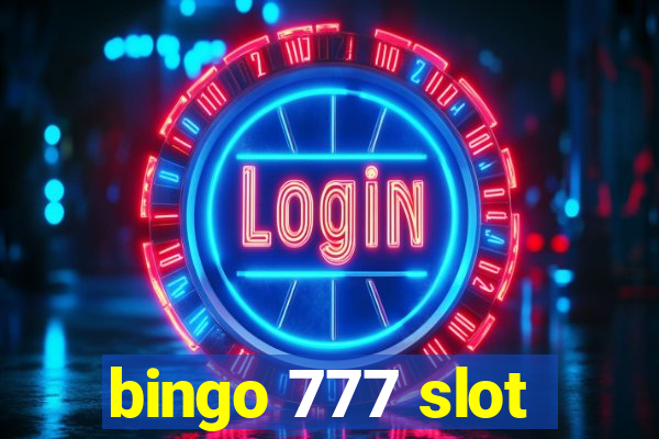 bingo 777 slot