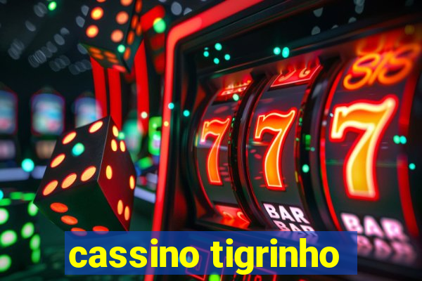 cassino tigrinho