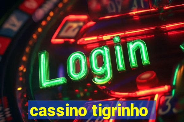 cassino tigrinho