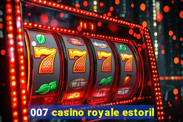 007 casino royale estoril