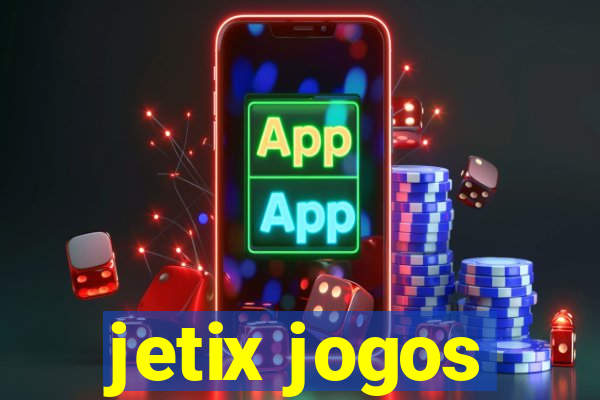 jetix jogos