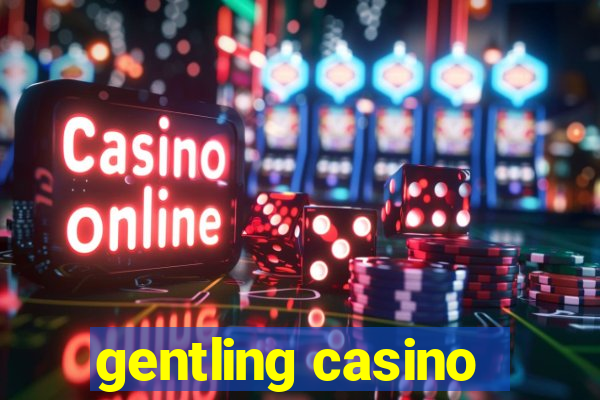 gentling casino