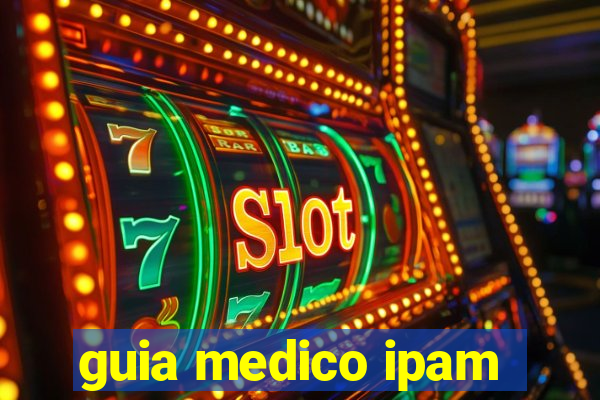 guia medico ipam