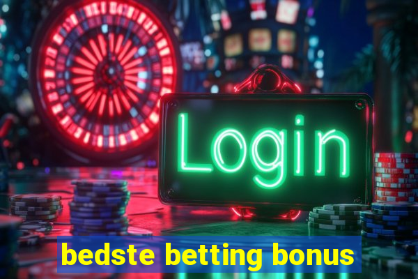 bedste betting bonus