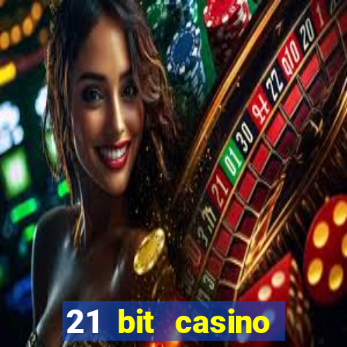 21 bit casino bonus kode