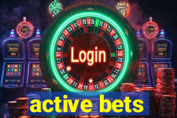 active bets