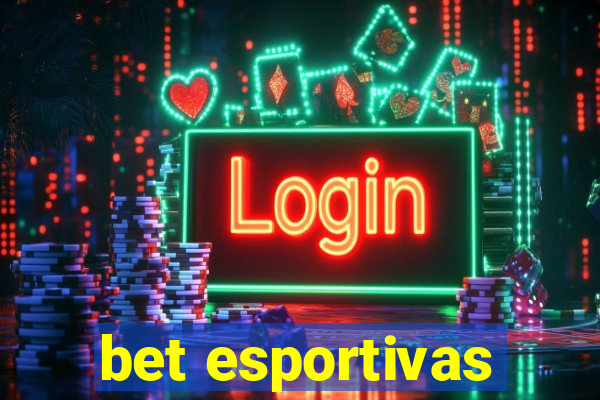 bet esportivas