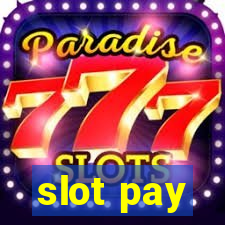 slot pay