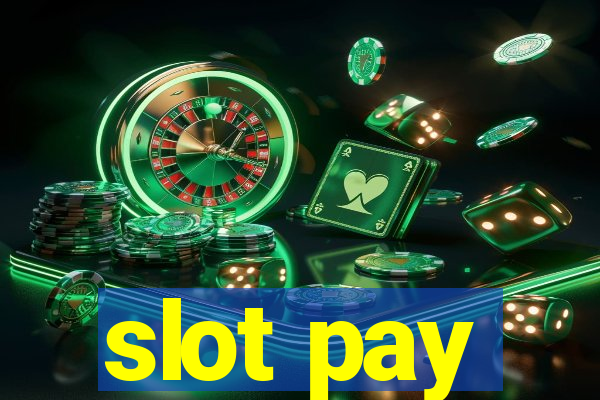 slot pay