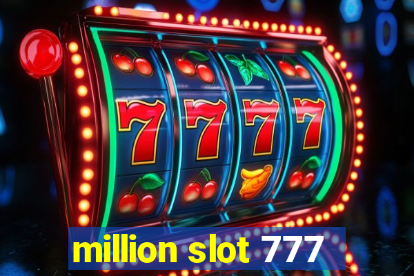 million slot 777