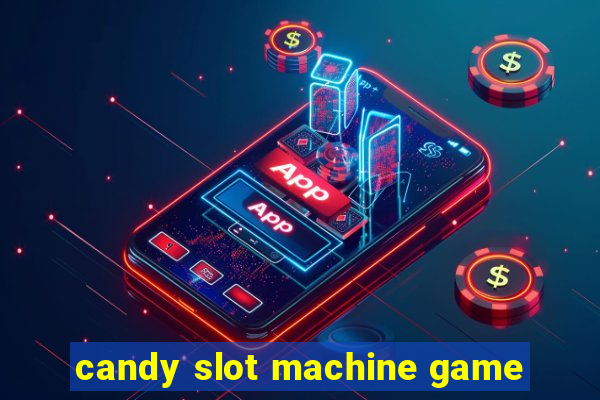 candy slot machine game