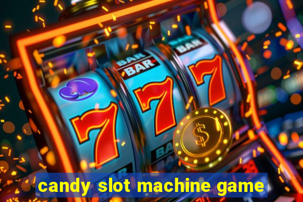 candy slot machine game