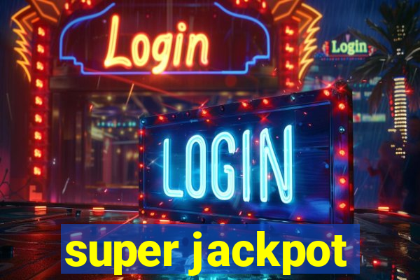 super jackpot