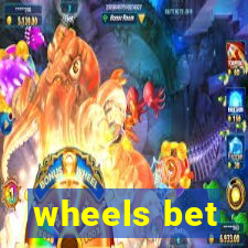 wheels bet