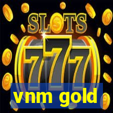 vnm gold