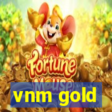 vnm gold