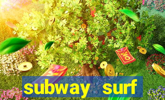 subway surf deposito 1 real