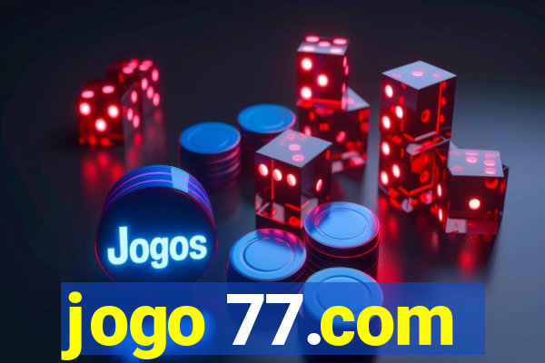 jogo 77.com