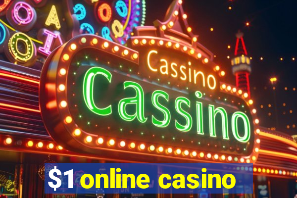 $1 online casino