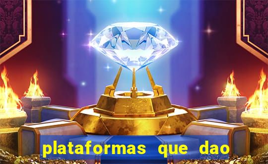 plataformas que dao bonus no cadastro