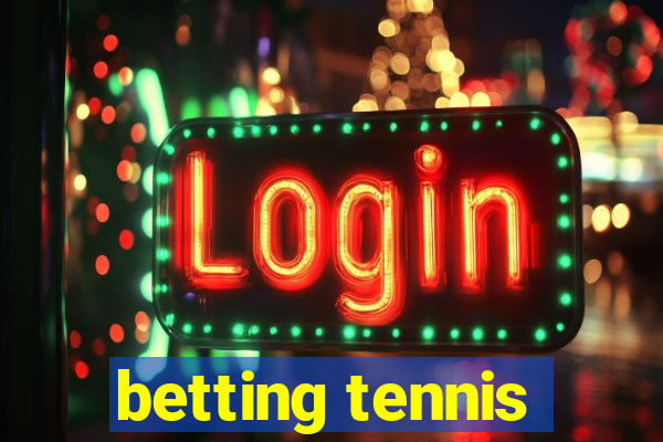 betting tennis