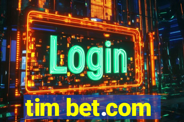 tim bet.com