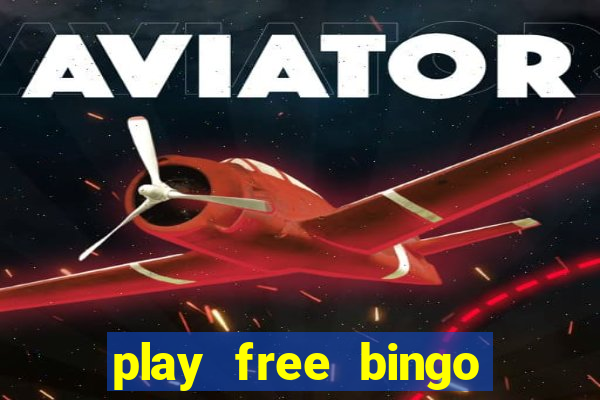 play free bingo win real money