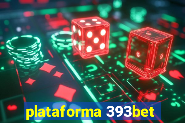 plataforma 393bet