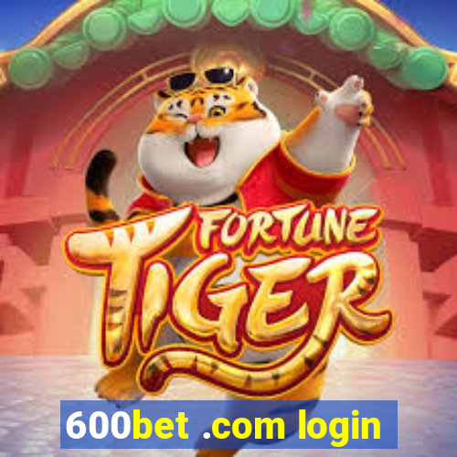 600bet .com login