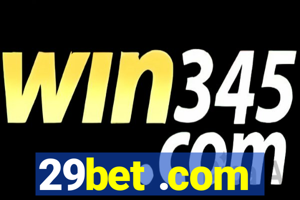 29bet .com