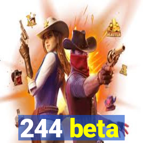 244 beta