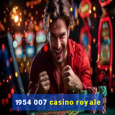 1954 007 casino royale