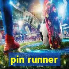 pin runner