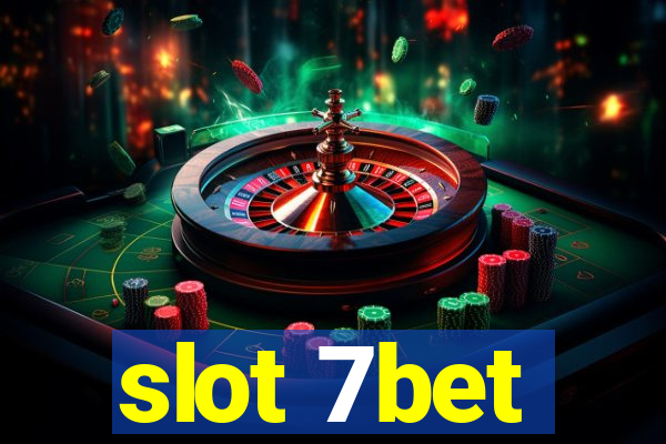 slot 7bet