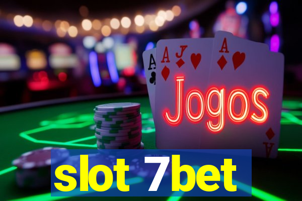 slot 7bet