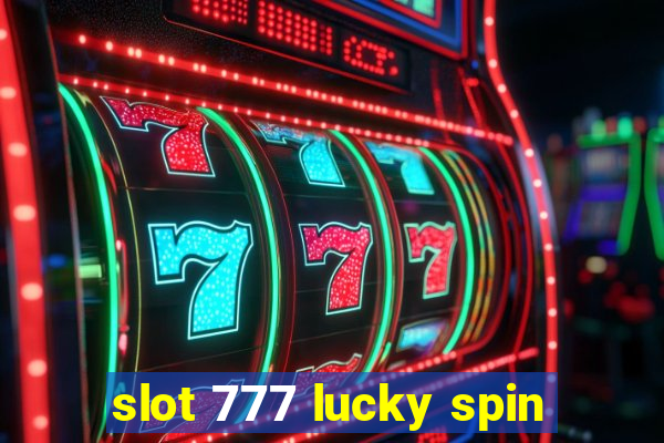 slot 777 lucky spin